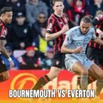 Bournemouth Vs Everton